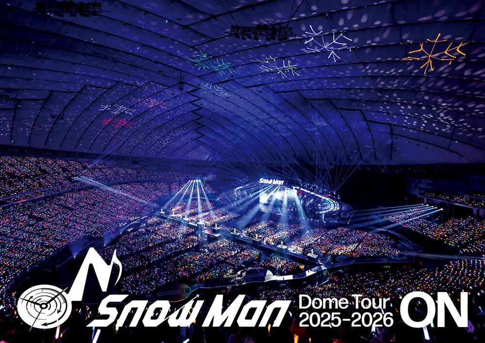 Snow Man Dome Tour 2025-26 ON 通常盤DVD感想